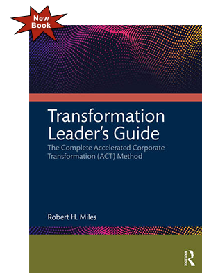 Transformation Leaders Guide by Robert H. Miles